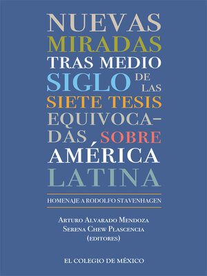 cover image of Nuevas miradas tras medio siglo de las siete tesis equivocadas sobre América Latina